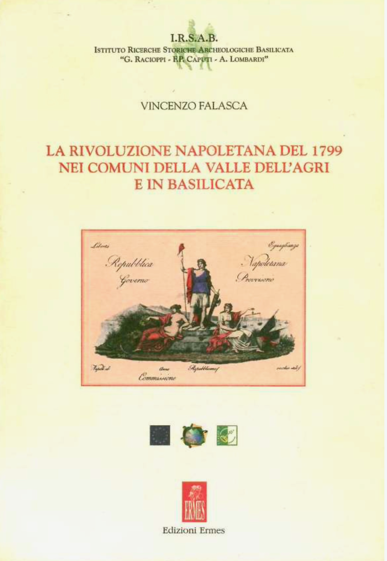 La rivoluzione napoletana del 1799 nei comuni della Valle dell'Agri e in Basilicata