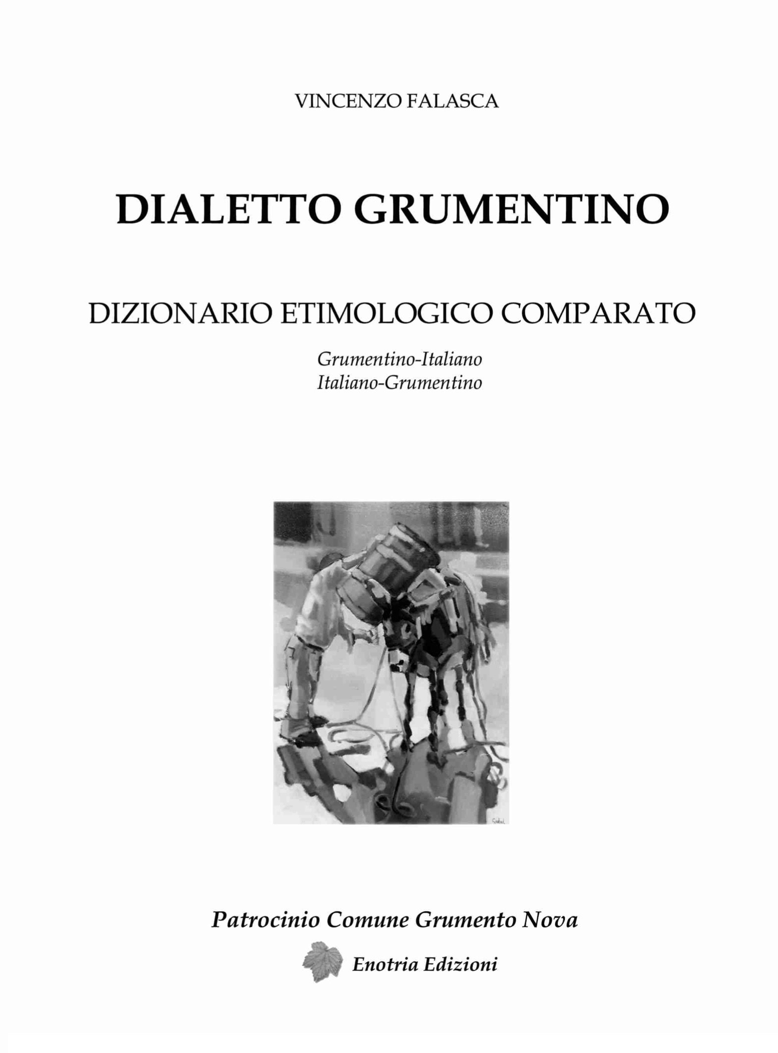 Dialetto Grumentino: Dizionario etimologico comparato